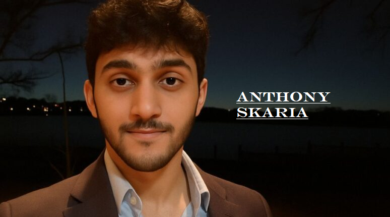 anthony skaria